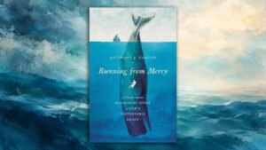 Book Review: Running from Mercy by Anthony J. Carter